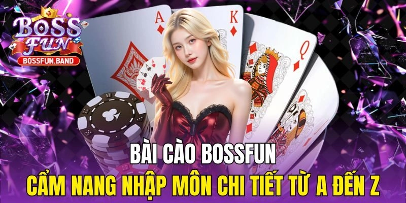 Bài Cào BOSSFUN